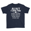 I Love You Aunt Youth Tee