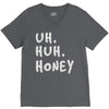 uh huh honey V-Neck Tee