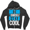 Be Your Self Stay Cool Zipper Hoodie