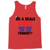 on a scale of one to america how free are you tonight Tank Top
