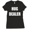 hug dealer Ladies Fitted T-Shirt