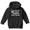 you can't scare me i have a daughter in colorguard Youth Hoodie