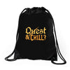 quest &amp; chill Drawstring Bags