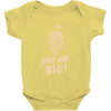 dream big Baby Bodysuit