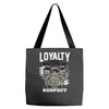 loyalty Tote Bags
