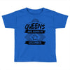 Queens Are Born In December Toddler T-shirt