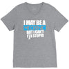 i may be a mechanic V-Neck Tee