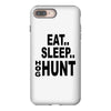 eat sleep hog hunt iPhone 8 Plus