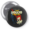 seduced by the dark side Pin-back button