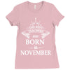 Legends Are Born In November Ladies Fitted T-Shirt