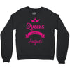 queens are born in august Crewneck Sweatshirt