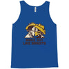 make out like bandits Tank Top