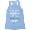 awesome poppa Racerback Tank