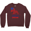 I Have an American Dream Crewneck Sweatshirt