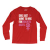 Girls Just Want to Have Fundamental Rights Long Sleeve Shirts