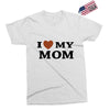 i love my mom Exclusive T-shirt