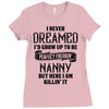 Perfect Freakin Nanny, Ladies Fitted T-Shirt