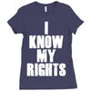 i know my rights Ladies Fitted T-Shirt