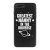 Greatest Nanny In The Universe iPhone 7 Plus Case