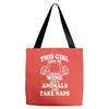 This Girl Like To Drink Wine Save Animals And Take Naps Tote Bags