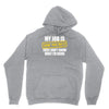 my job is top secret Unisex Hoodie