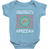 All I Want For Christmas Is Pizza Ugly Christmas For Dark Baby Bodysuit