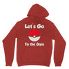 let's go to the gym Hoodie