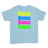 dance dance Youth Tee