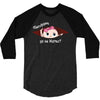 Disculpame Ya Es Marzo? 3/4 Sleeve Shirt