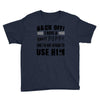 back off i have a crazy poppy and i'm not afraid to user him Youth Tee