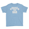 raise the bar Youth Tee