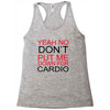 dont put me Racerback Tank
