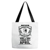 Never Underestimate Old Man Who Was Born April Tote Bags