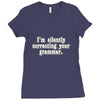 silently correcting your grammar Ladies Fitted T-Shirt