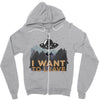 I Want to Leave Zipper Hoodie