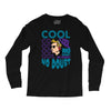 cool no doubt Long Sleeve Shirts