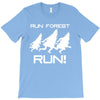 run forest run white color T-Shirt