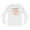 my favorite season is pumpkin spice Long Sleeve Shirts