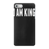 i am king iPhone 7 Case