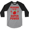 Reading Is My Superpower 3/4 Sleeve Shirt