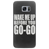 wake me up before you go go Samsung Galaxy S7 Edge