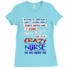 she is a crazy nurse Ladies Fitted T-Shirt