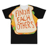 Finish Each Other All Over Men's T-shirt