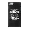Awesome Stepdad Looks Like iPhone 7 Case
