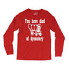 you have died of dysentery Long Sleeve Shirts