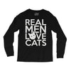 real men love cats Long Sleeve Shirts