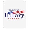 Ready For Hillary 2016 Mousepad