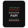 ugly christmas papi Mousepad