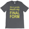 final form T-Shirt