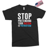stop pretending your racism is patriotism Exclusive T-shirt
